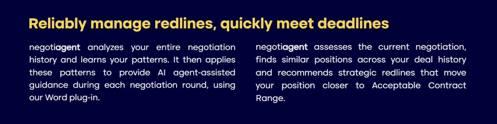 negotiagent: Reliably manage redlines, quickly meet deadlines